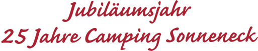 25 Jahre Camping-Sonneneck